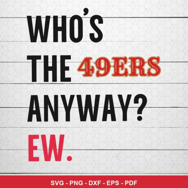 minimalist text-based with vintage typography for team name 49ers player SVG expressing mockery for Cricut and Silhouette