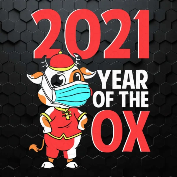 2021 Year Of The Ox Buffalo Cow Wear Mask Happy New Year SVG