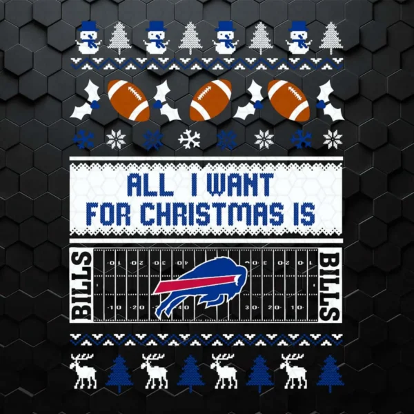 All I Want For Christmas Is Buffalo Bills NFL Happy Xmas SVG