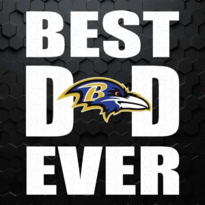 Baltimore Ravens Best Dad Ever SVG Happy Father's Day