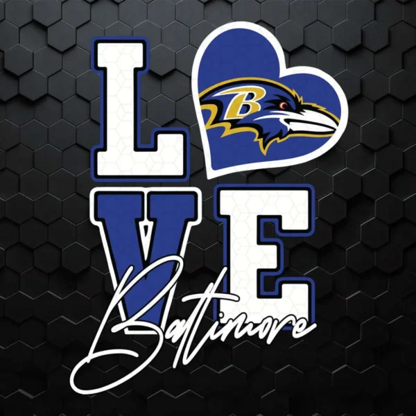 Baltimore Ravens Love SVG Cricut Digital Download