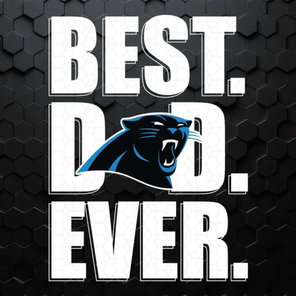Best Dad Ever Carolina Panthers SVG Football SVG