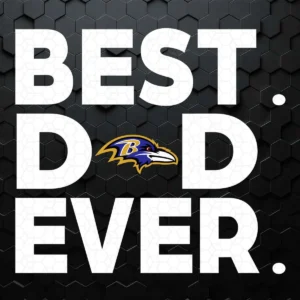 Best Dad Ever Ravens SVG Happy Father's Day