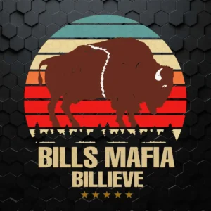 Bills Mafia Billieve NFL Football Team Super Bowl Lovers SVG