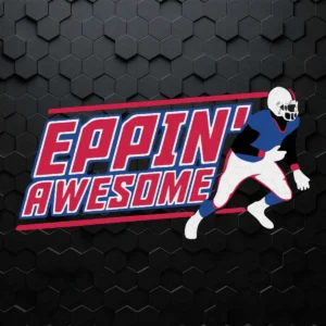 Buffalo Bills Eppin' Awesome SVG Cutting File For Fan