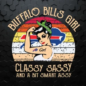 Buffalo Bills Girl Classy Sassy And A Bit Smart Assy SVG