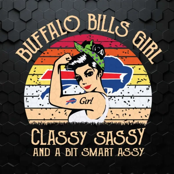 Buffalo Bills Girl Classy Sassy And A Bit Smart Assy SVG