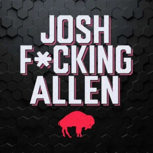 Buffalo Bills Josh Fucking Allen SVG Silhouette Cricut File