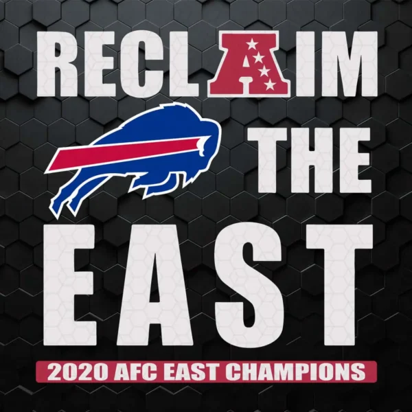 Buffalo Bills Reclaim The East 2020 Champions SVG