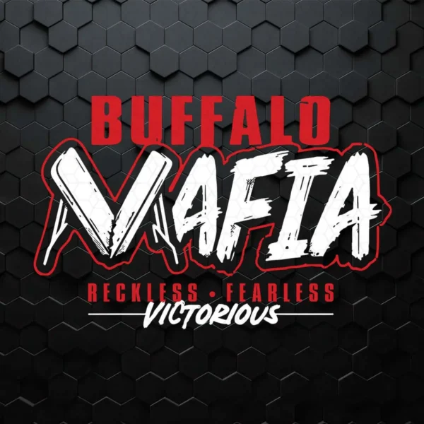 Buffalo Mafia Reckless Fearless Football SVG Digital Download