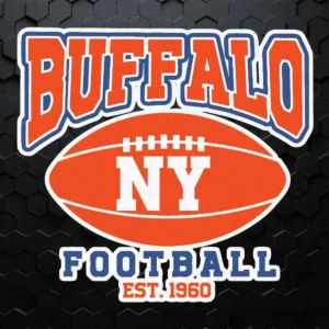 Buffalo Ny Football Est 1960 SVG Cricut File NFL