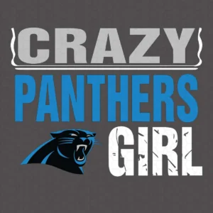 Carolina Panthers Crazy Girl SVG Fangirls Birthday Gift Ideas