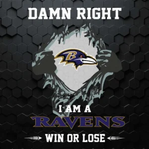 Damn Right I Am A Ravens SVG Cricut Digital Download