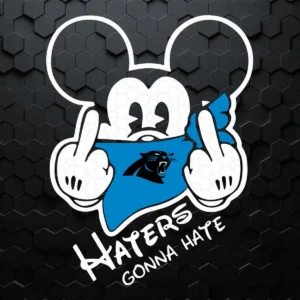 Disney Mickey Haters Gonna Hate Carolina Panthers SVG