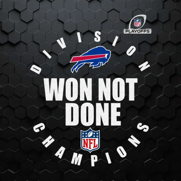 Division Champions Won't Be Done Buffalo Bills SVG