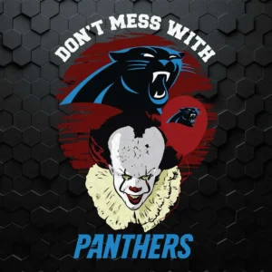 Don't Mess With Carolina Panthers Nfl Halloween Gift Ideas SVG