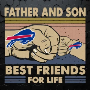 Father And Son Best Friends For Life Buffalo Bills Vintage SVG