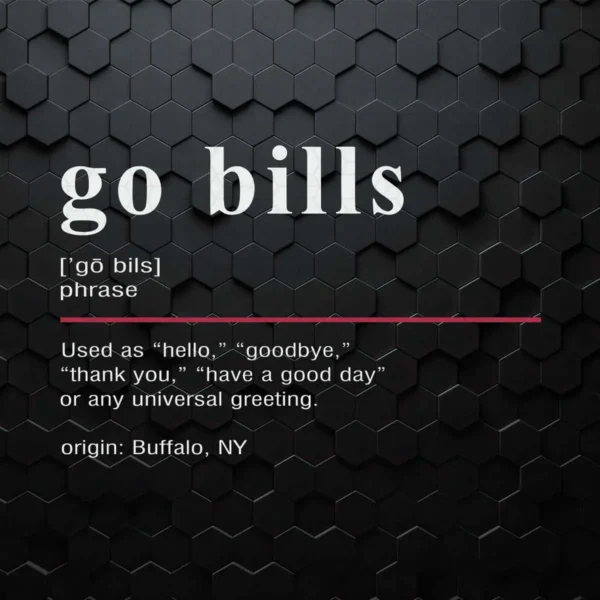 Go Bills Definition Buffalo Mafia Football SVG Funny Quotes