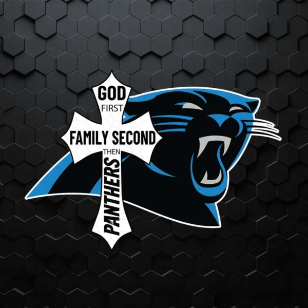 God First Family Second Then Panthers SVG