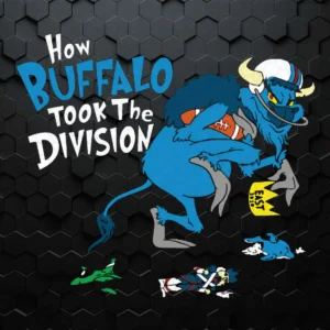 How Buffalo Took The Division Funny Quotes SVG Cut Files