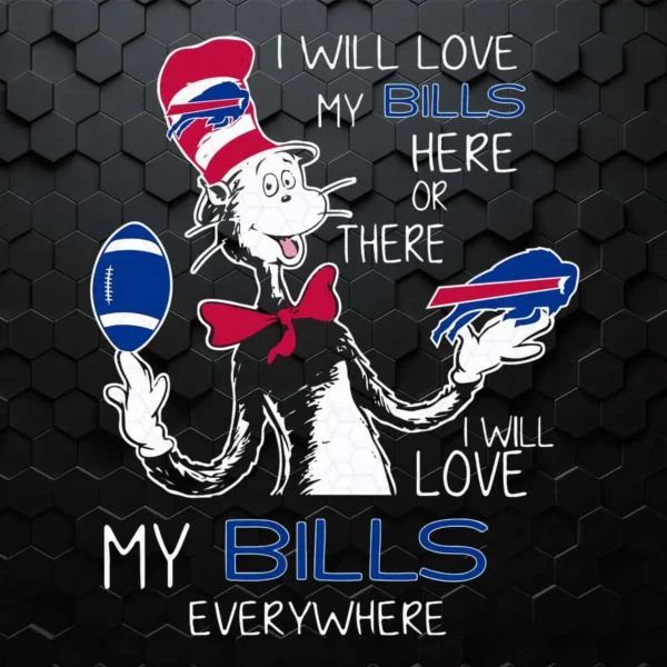 I Will Love My Buffalo Bills And Dr Seuss SVG Nfl Logo Sports