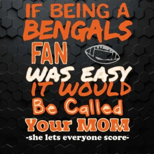 bold and playful with a modern twist Bengals classic SVG design showing humor and pride for Cricut and Silhouette cutting machines