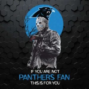 If You Are Not Panthers Fan This Is For You SVG