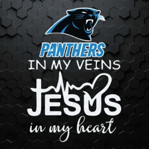 In My Veins Jesus In My Hear Carolina Panthers SVG