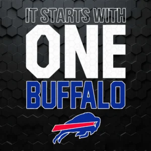 It Starts With One Buffalo Bills Nfl Football SVG NFL Super Bowl