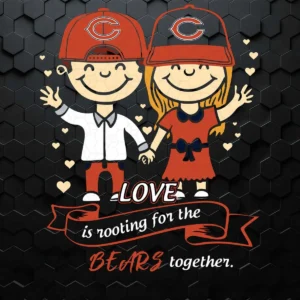 Love In Rooting For The Bears Together SVG Digital File