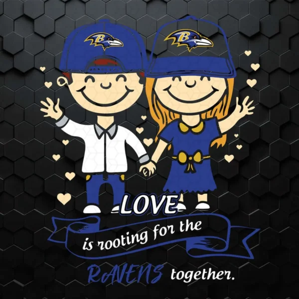 Love In Rooting For The Ravens Together SVG