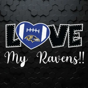 Love My Ravens Heart Football SVG Digital Download