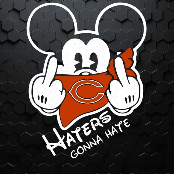 Mickey Mouse Haters Gonna Hate Chicago Bears SVG