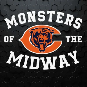 Monsters Of The Midway - Chicago Bears SVG Sport Football