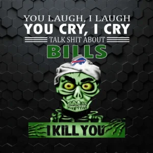 Nfl Talk Shit About Buffalo Bills I Kill You Jeffrey Dunham PNG