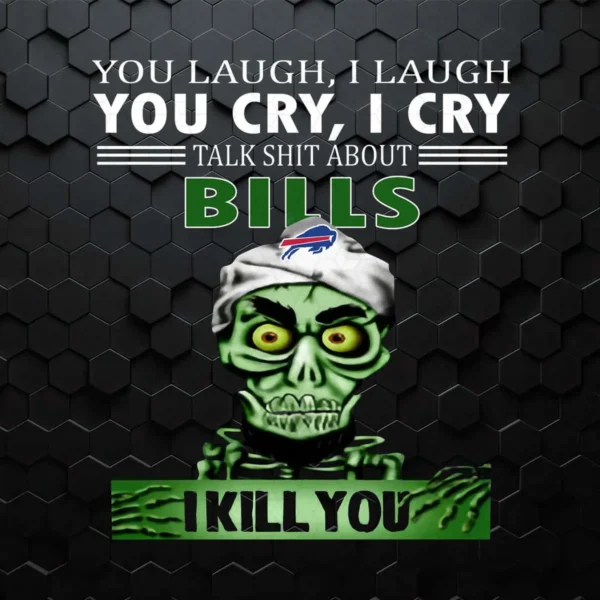 Nfl Talk Shit About Buffalo Bills I Kill You Jeffrey Dunham PNG