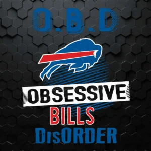 Obd Buffalo Bills Obsessive Disorder Funny Quotes SVG