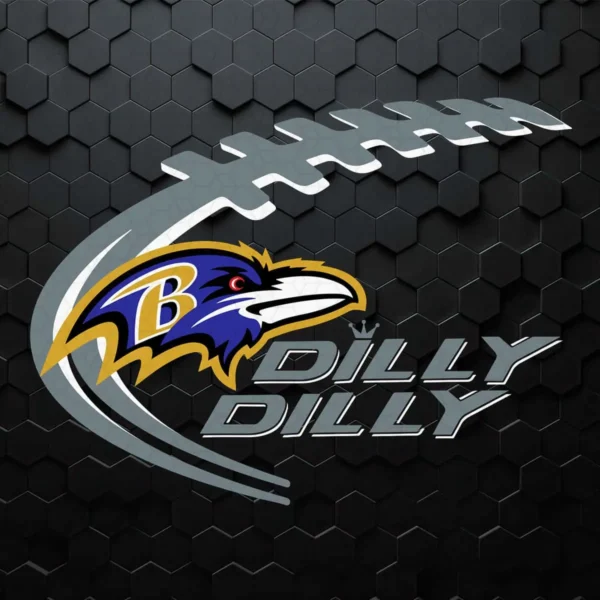 Ravens Dilly Dilly Cheer SVG Cricut File Digital Download