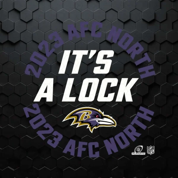 Ravens Nike It's A Lock 2023 Afc North Champions SVG