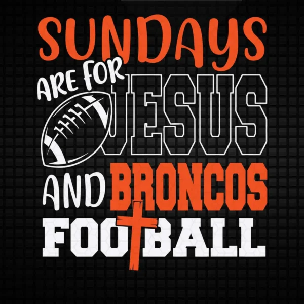 bold and modern with a touch of vintage Broncos classic SVG design showing excitement and pride for Cricut and Silhouette cutting machines