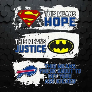 Superman Batman Buffalo Bills Mean Kick Your Ass PNG