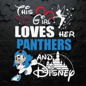 This Girl Love Carolina Panthers SVG Disney Mickey Lovers