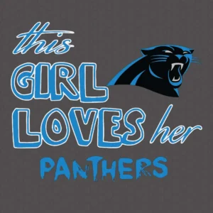 This Girl Loves Her Carolina Panthers SVG File Cricut