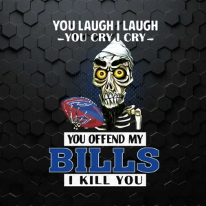 You Offend My Buffalo Bills I Kill You Achmed PNG File